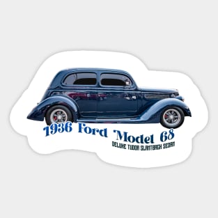 1936 Ford Model 68 Deluxe Tudor Slantback Sedan Sticker